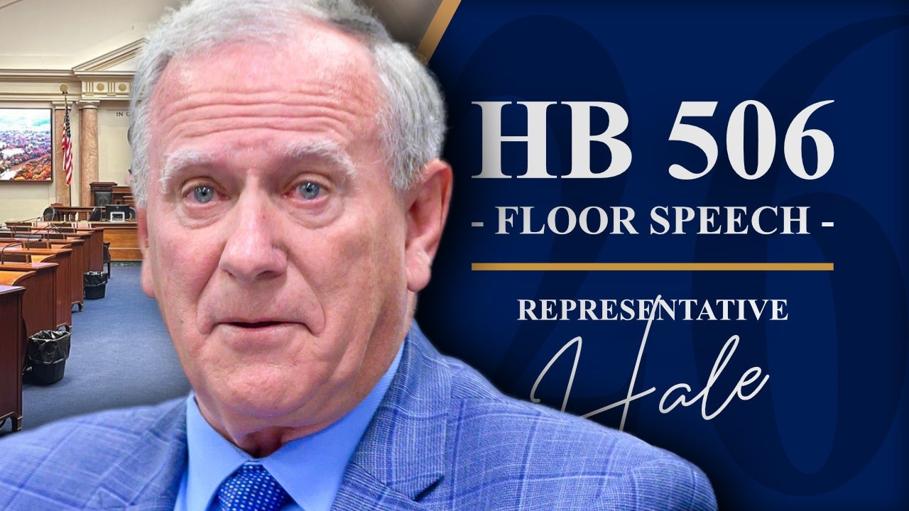 2026 Regular Session - Day 45 - HB 506 | Rep. David Hale