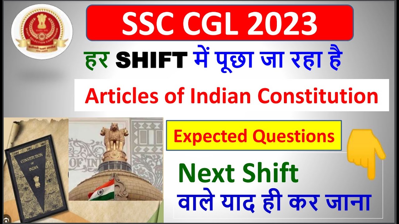 SSC CGL 2023 Exam Analyis Topics | Articles of Indian Constitution Expected Questions for Next shift