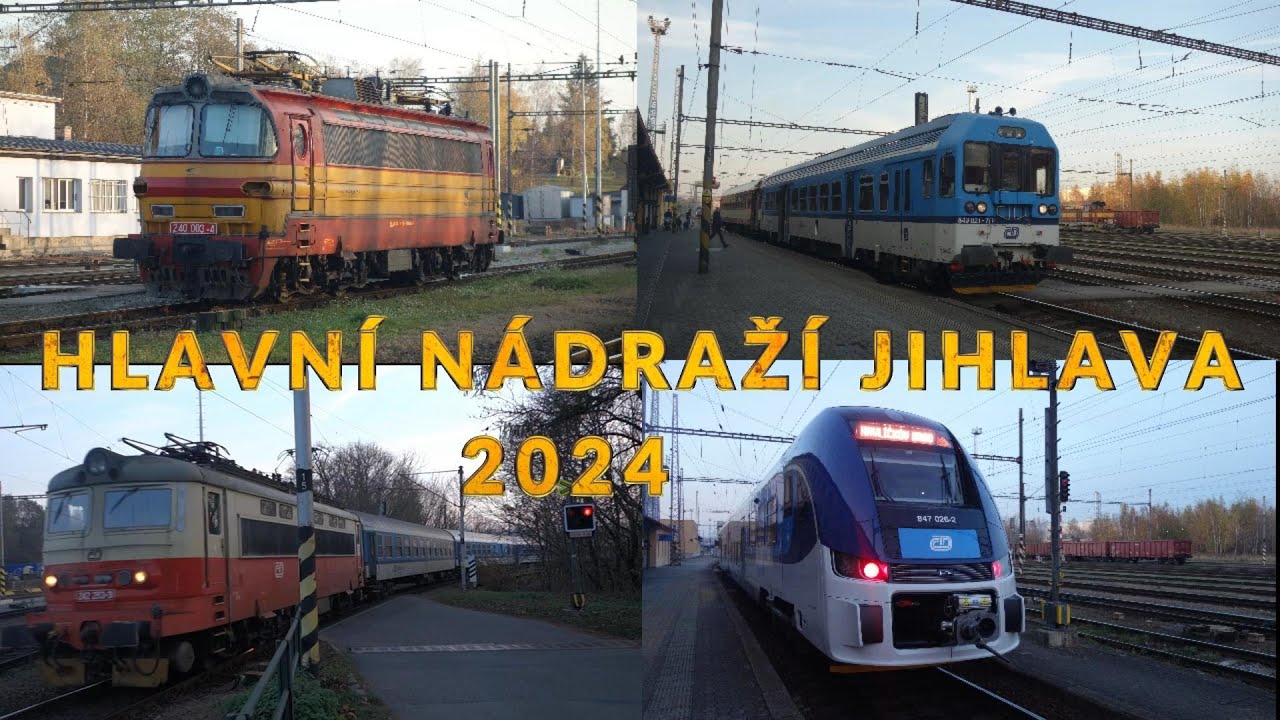 HLAVNÍ NÁDRAŽÍ JIHLAVA 2024 & JIHLAVA MAIN STATION 2024 & HAUPTBAHNHOF JIHLAVA 2024 super vlaky