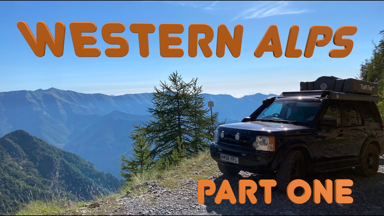 Discovery 3 Overlanding the Western Alps - part one