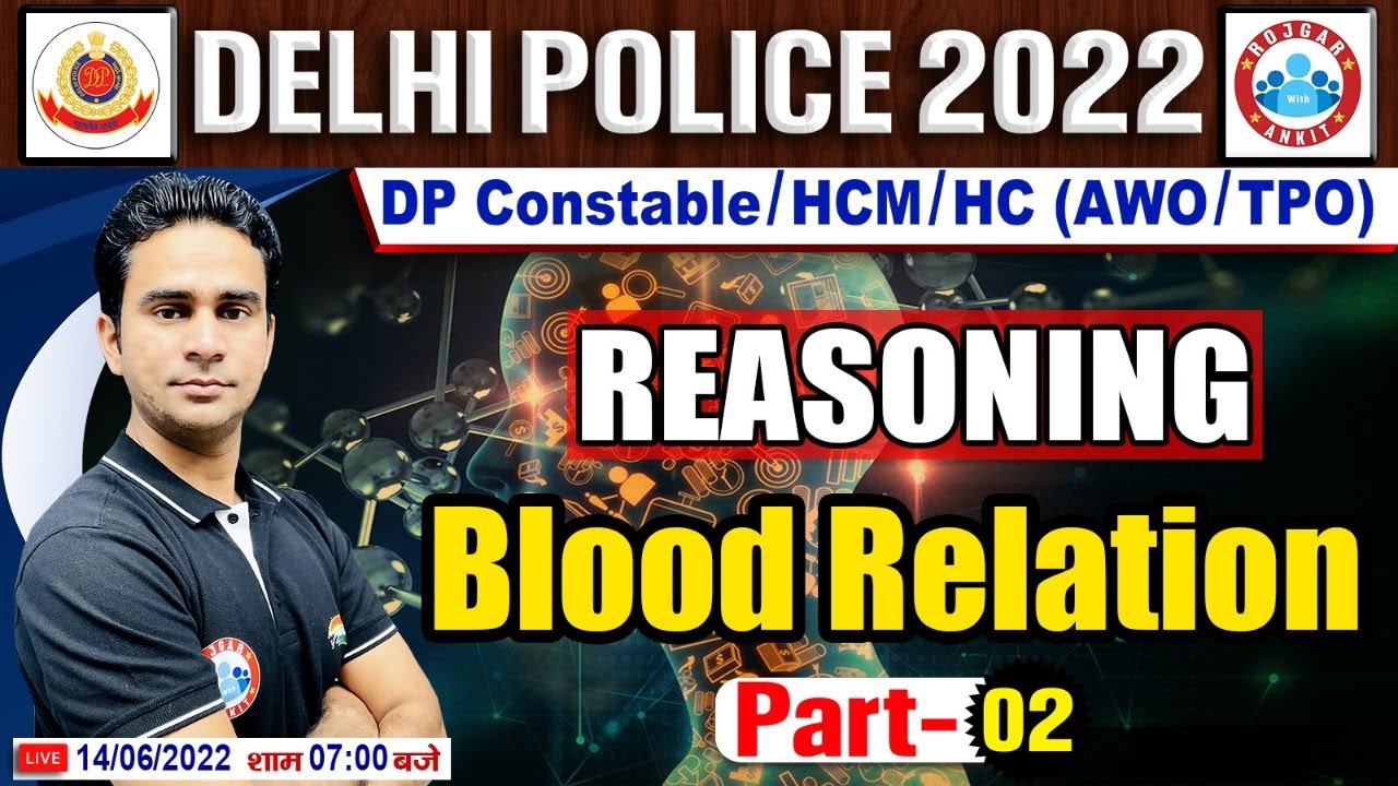 Blood Relation In Reasoning | Reasoning For Delhi Police #48, DP HCM Reasoning, DP AWO/TPO Reasoning