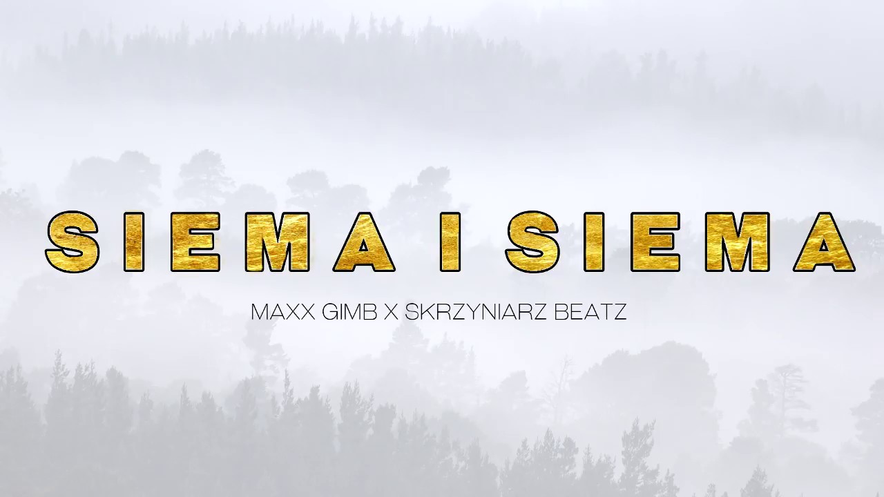 Maxx Gimb - Siema i siema [Prod. By Skrzyniarz Beatz]