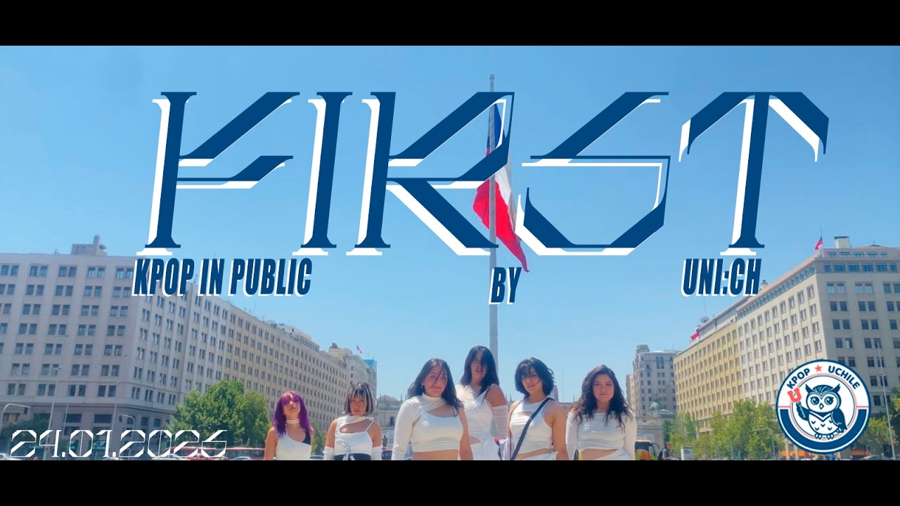 [KPOP IN PUBLIC] UNI:CH - FIRST by EVERGLOW
