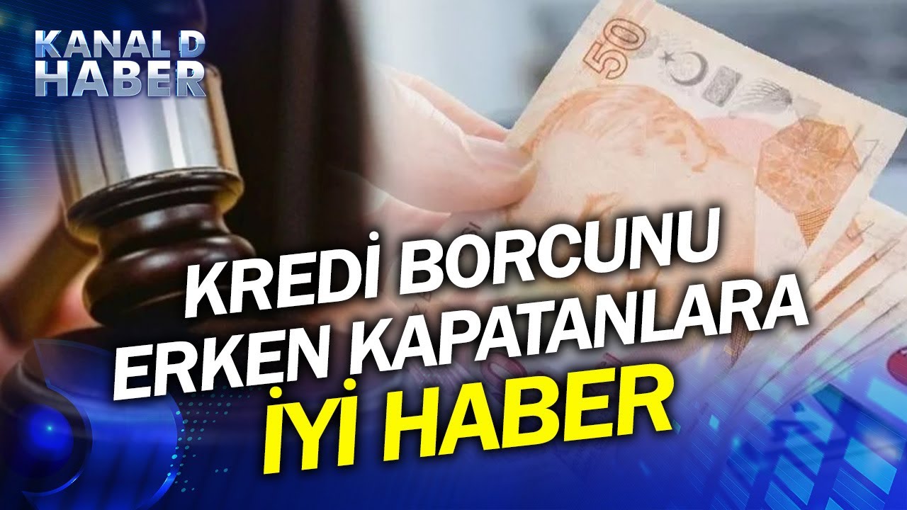 Yargıtay'dan Emsal Karar! Kredi Borcunu Erken Kapatmak İsteyenler Dikkat...