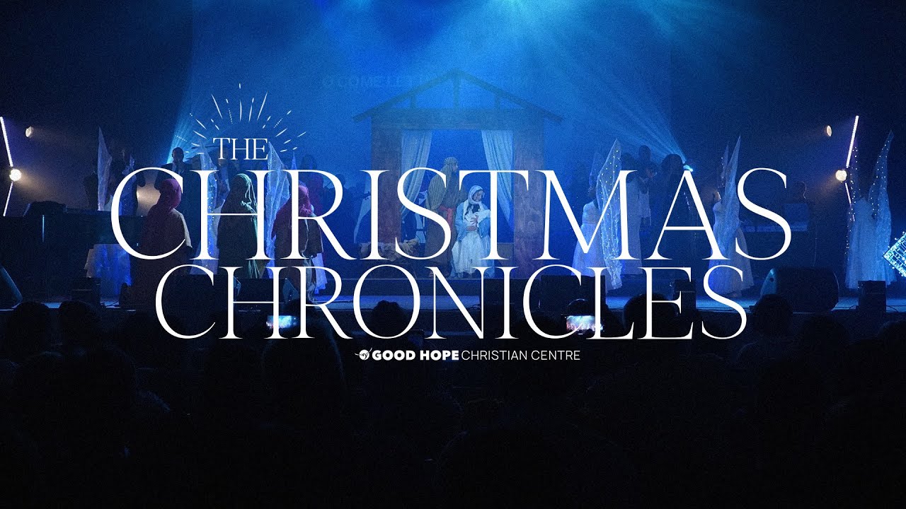 The Christmas Chronicles | GHCC Christmas Production 2024