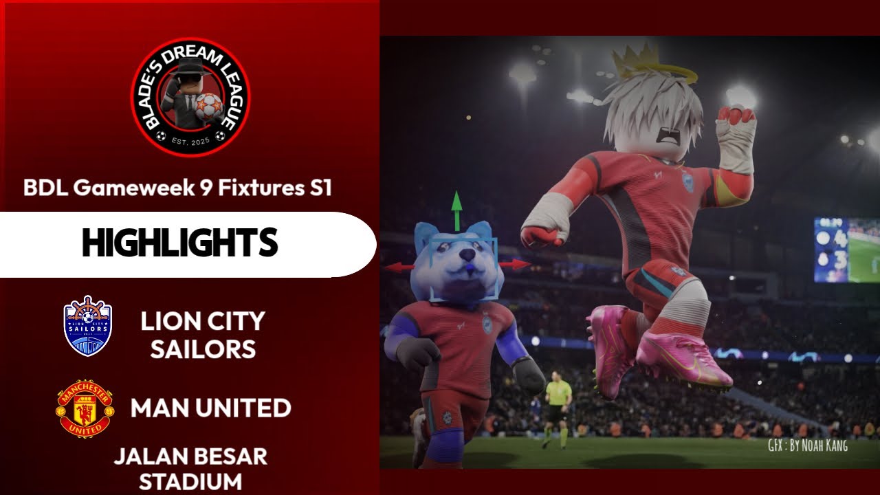 Lion City Sailors vs Man United GW9 BDL S1