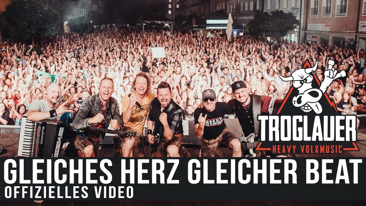 TROGLAUER - Gleiches Herz gleicher Beat (Offizielles Video)