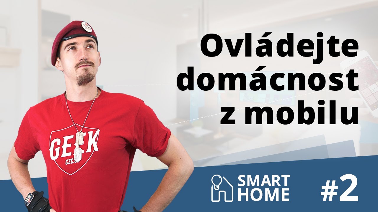 Chytr&aacute; dom&aacute;cnost pro každ&eacute;ho I Chytr&eacute; zabezpečen&iacute;
