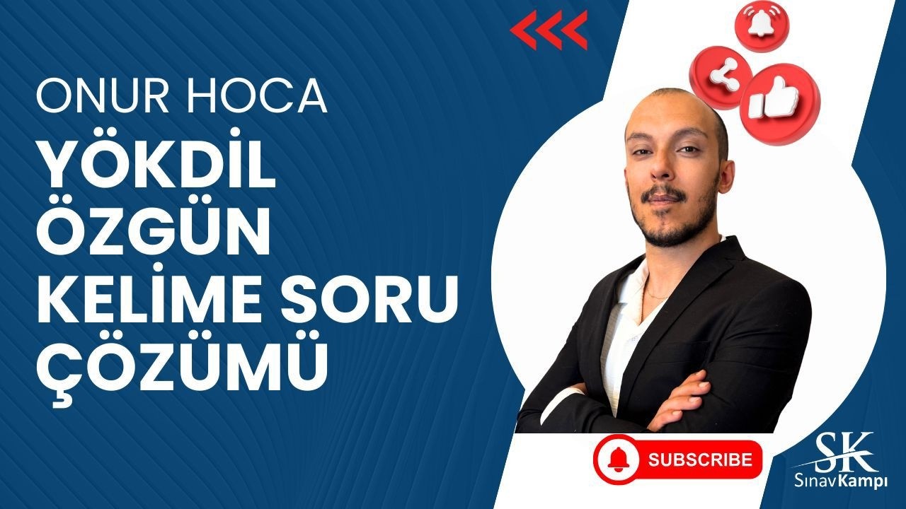 YÖKDİL ÖZGÜN KELİME ÇÖZÜMÜ | ONUR HOCA