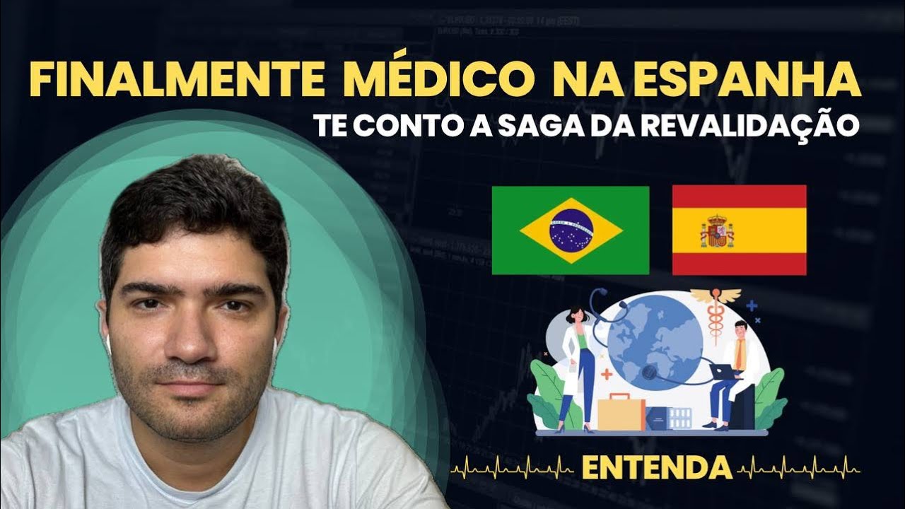 Agora sim, médico no Brasil e na Espanha.