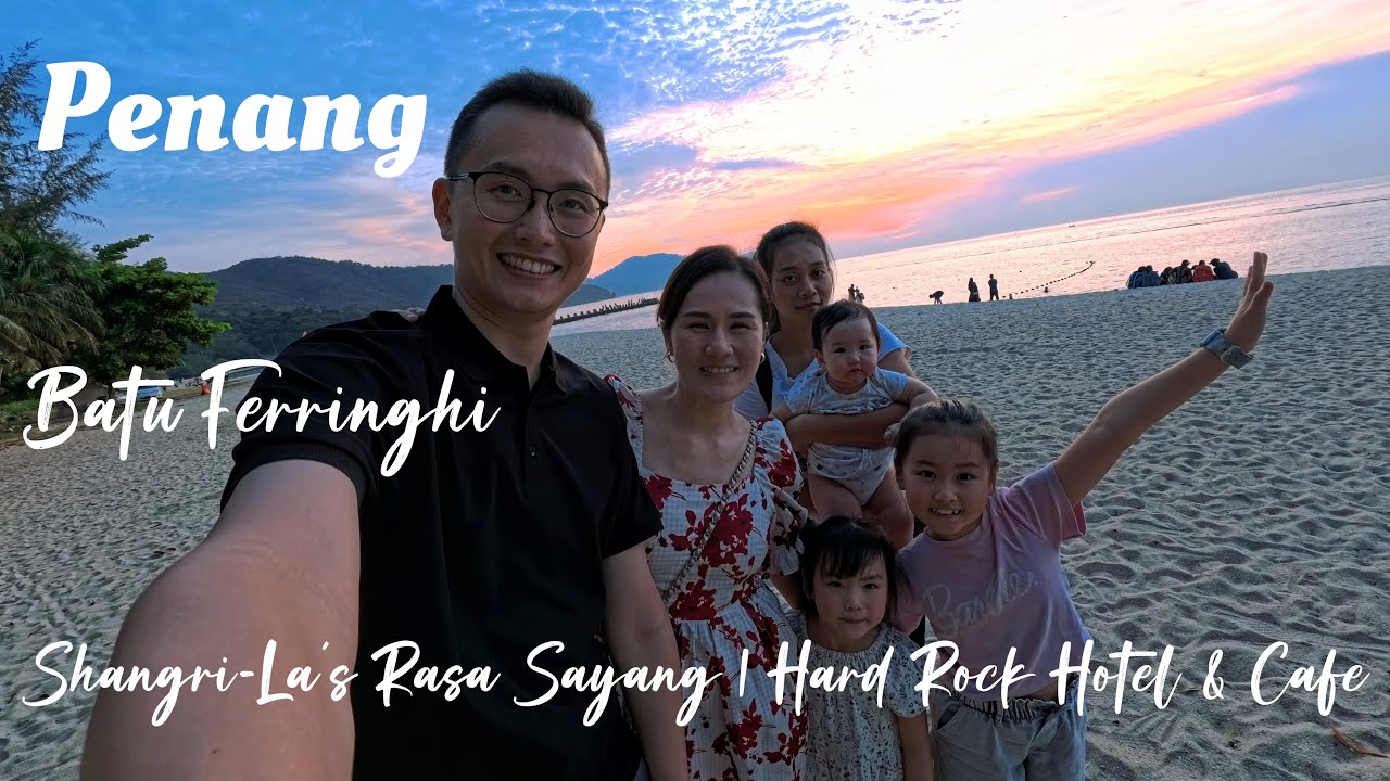 Penang | Batu Ferringhi | Shangri-La's Rasa Sayang Penang | Hard Rock Hotel & Cafe