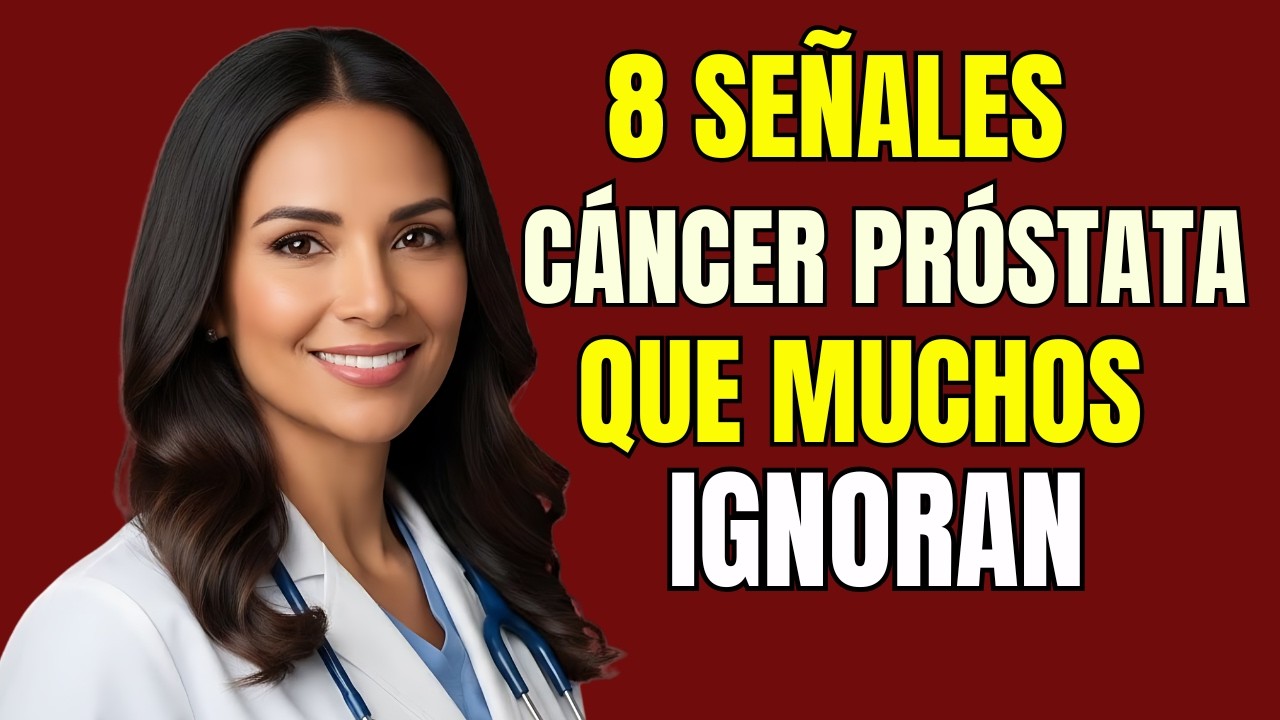 8 señales tempranas de cáncer de próstata que muchos hombres pasan por alto