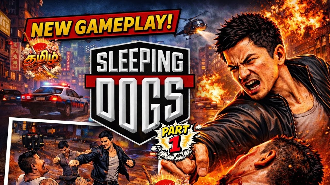 Sleeping Dogs  part 1 | Tamil Gameplay | எனக்கு கையே கத்தி விரலே பீச்சுடா 