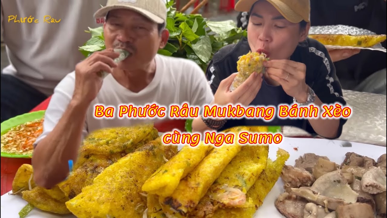 PHƯỚC RÂU THƯỞNG THỨC BÁNH XÈO NÓNG HỔI NGÀY MƯA KỶ NIỆM CÙNG CON GÁI NGA SUMO 