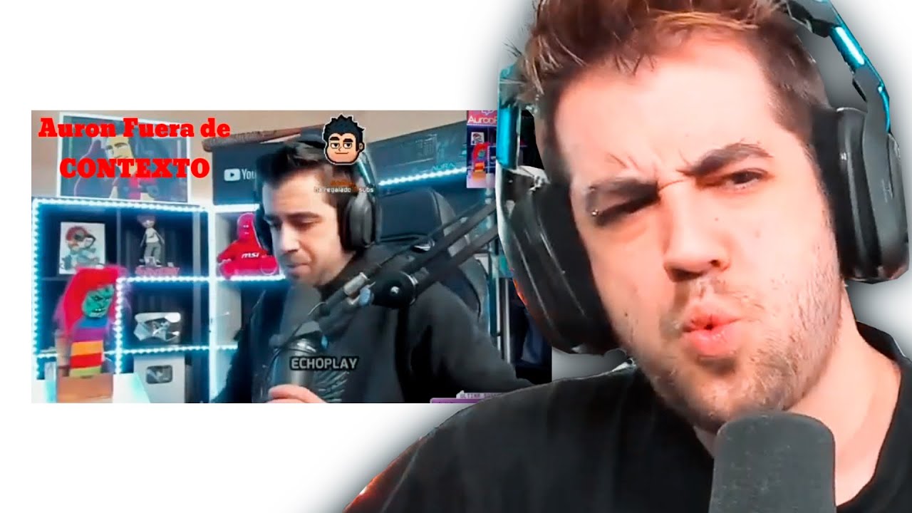 Auron reacciona al Peor Directo de Auronplay (y más)