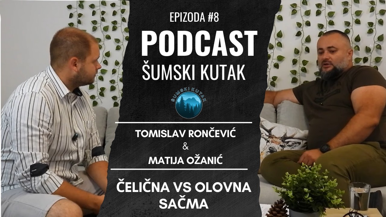 Podcast Šumski kutak------ Čelična VS Olovna sačma (Tomislav Rončević)