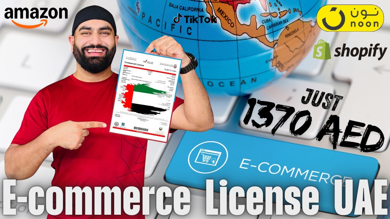 How to Get Your UAE E-Commerce License (Step-by-Step) 🇦🇪 