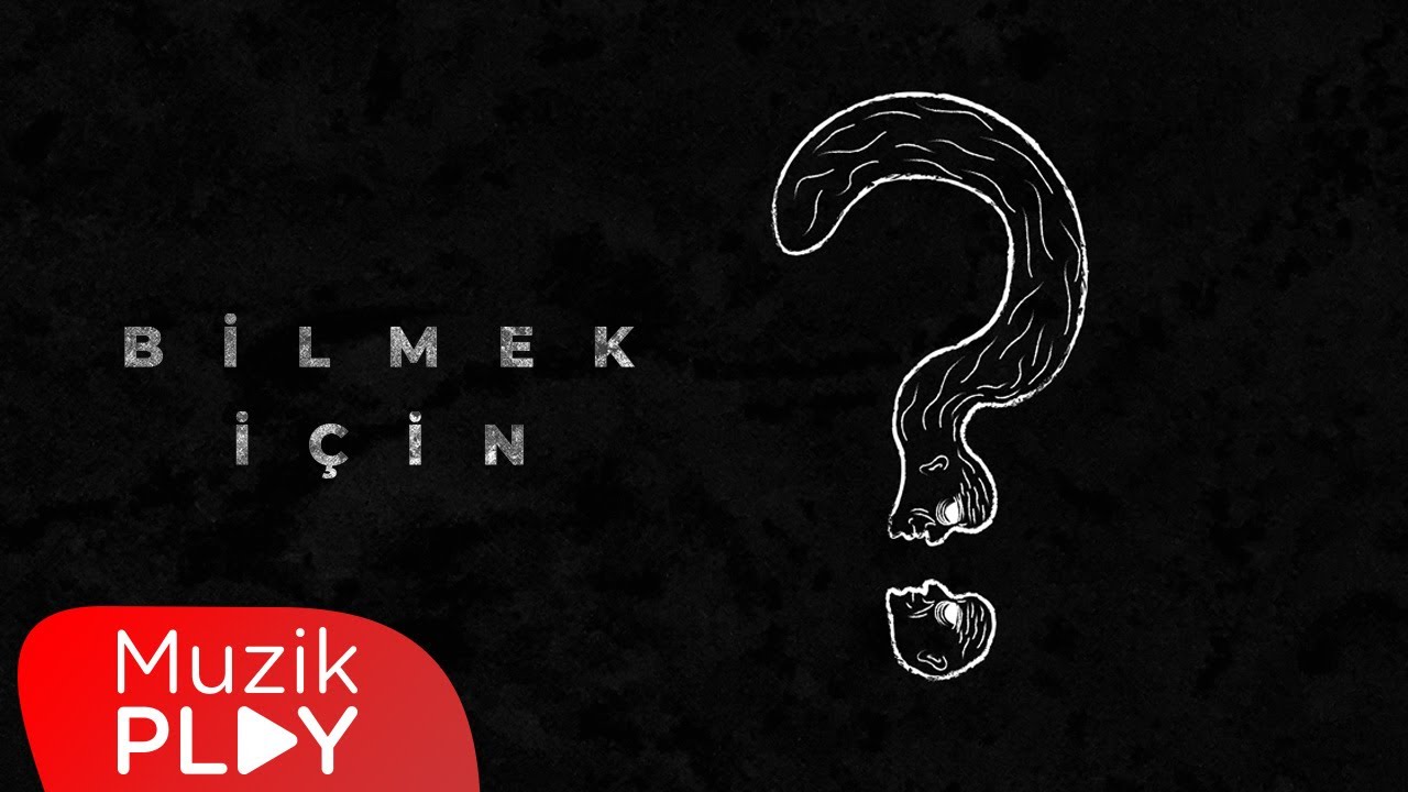Herhangi Bir Evren - Bilmek İ&ccedil;in (Official Lyric Video)