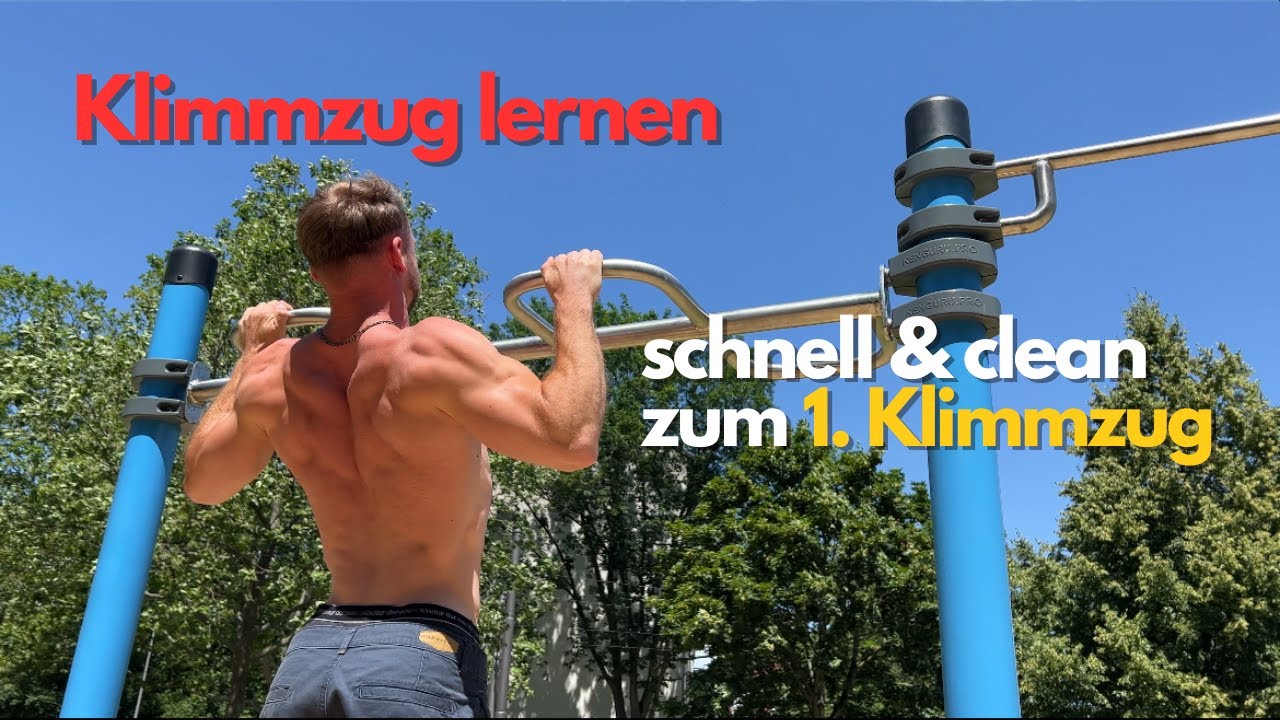 KLIMMZÜGE schnell und sauber lernen | Calisthenics Tutorial