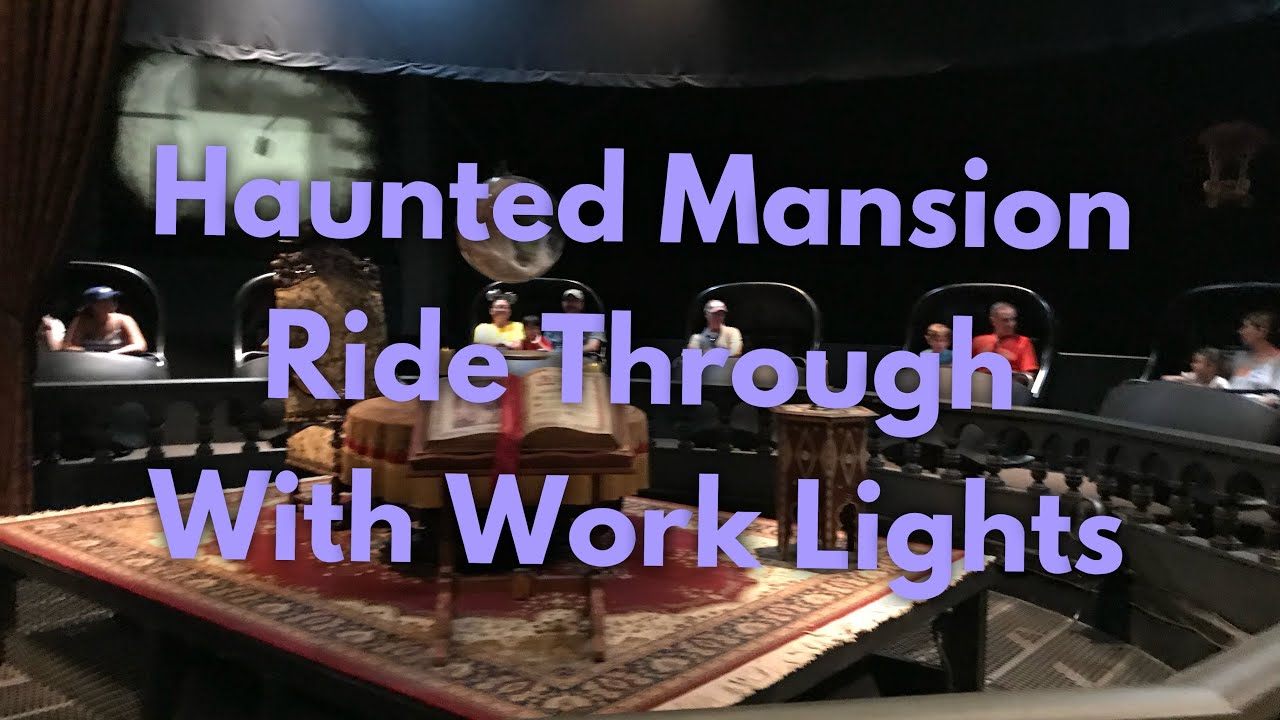 Magic Kingdom Haunted Mansion Ride Through with Work Lights