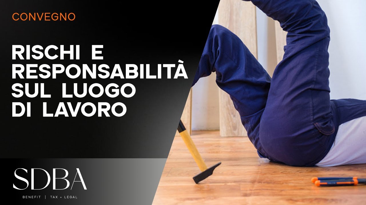 Rischi e responsabilità sul luogo di lavoro