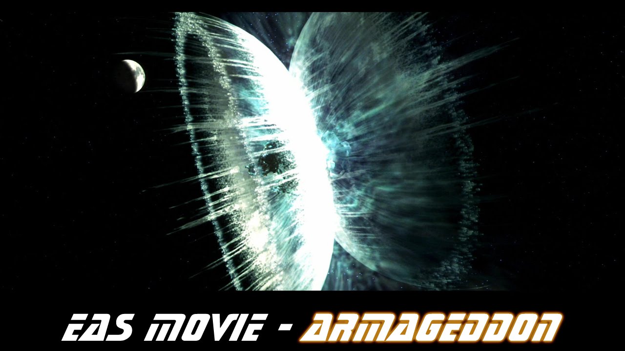 EAS Movie - Armageddon