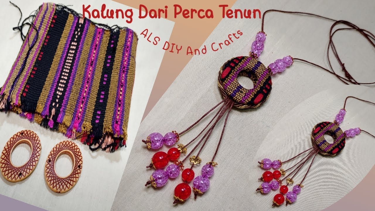 Tutorial Kalung Dari Perca Tenun || Cara Membuat Kalung Dari Perca Tenun || DIY, Craft, and Tutorial