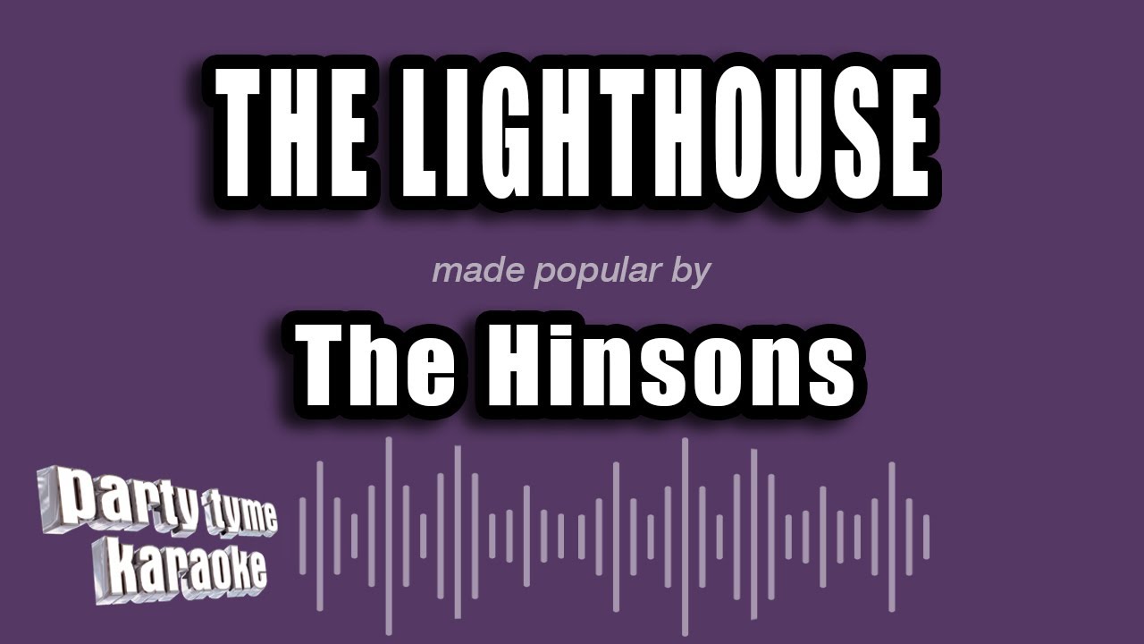 The Hinsons - The Lighthouse (Karaoke Version)