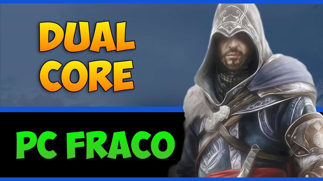 Jogos pra PC Fraco com Processador Dual Core