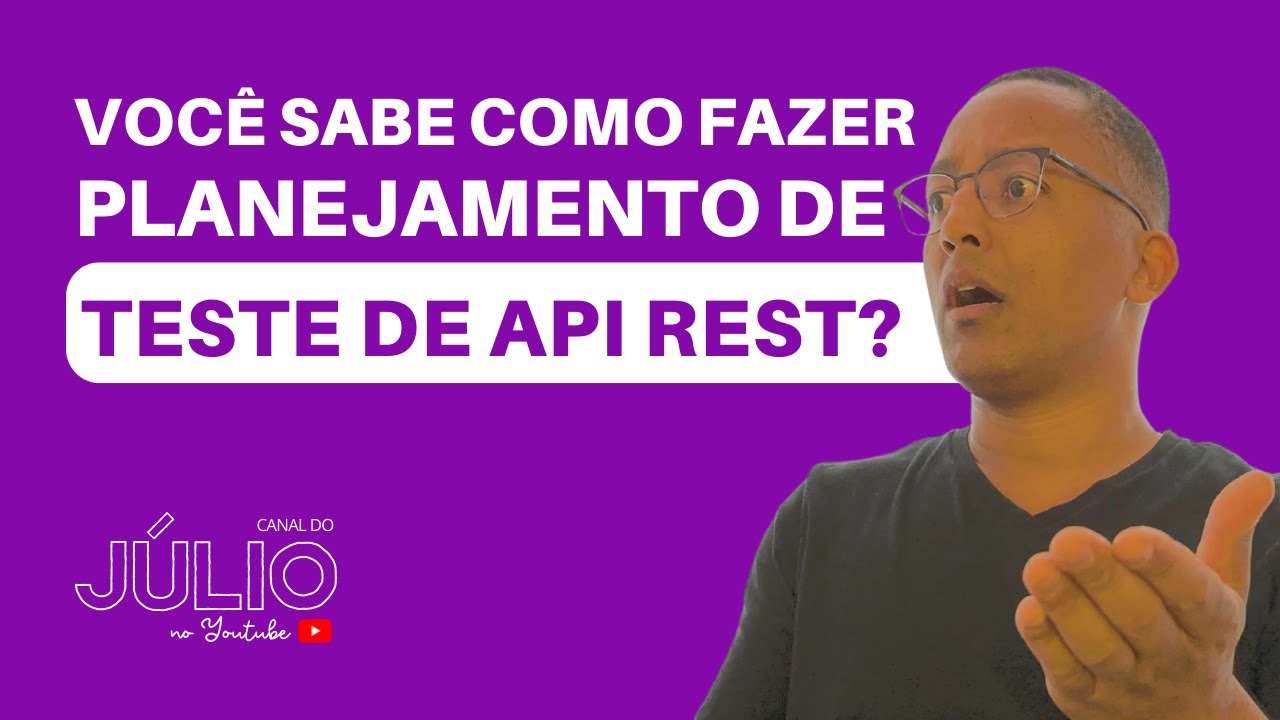 Como fazer o planejamento de testes de API Rest