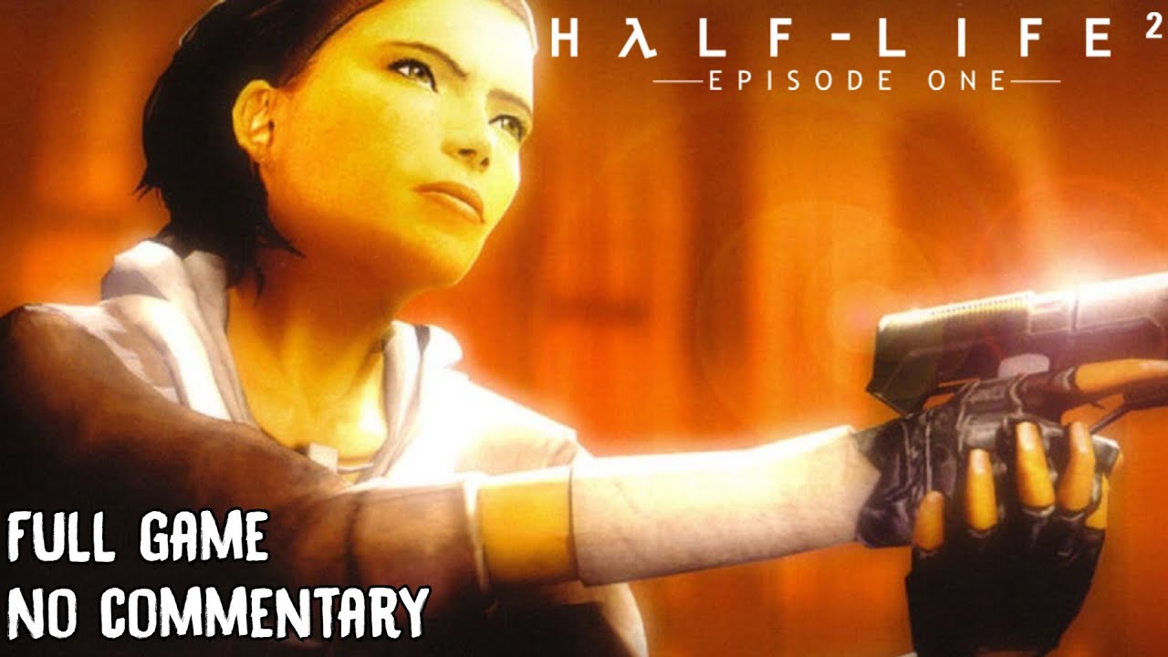 Half-Life 2: Episode 1 (2006) | FULL Game, No commentary Walkthrough 1080p60fps