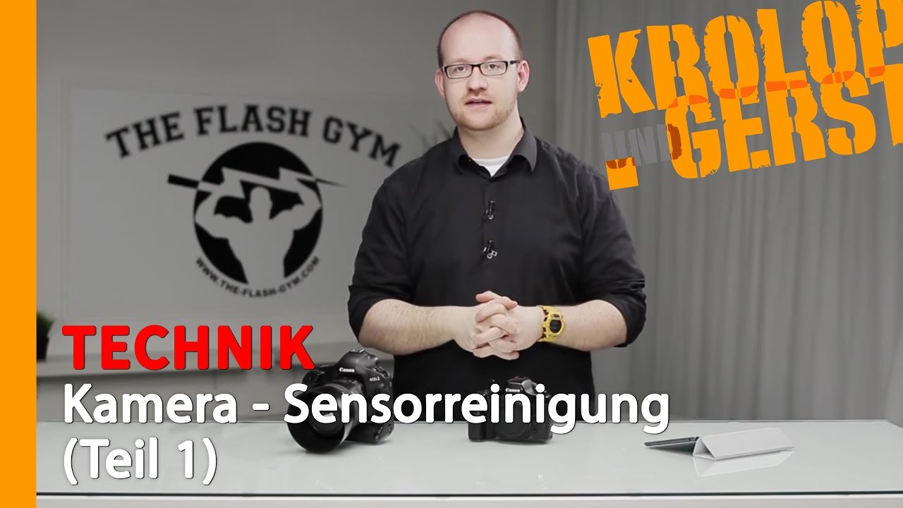 Kamera - Sensorreinigung (Teil 1)  📷 TECHNIK 📷 Krolop&Gerst