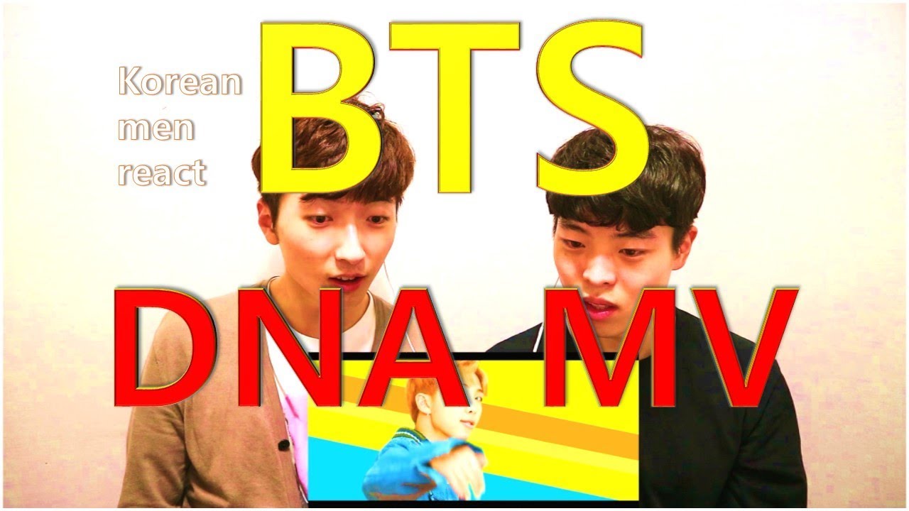 Korean men react [BTS (방탄소년단) - 'DNA' MV]