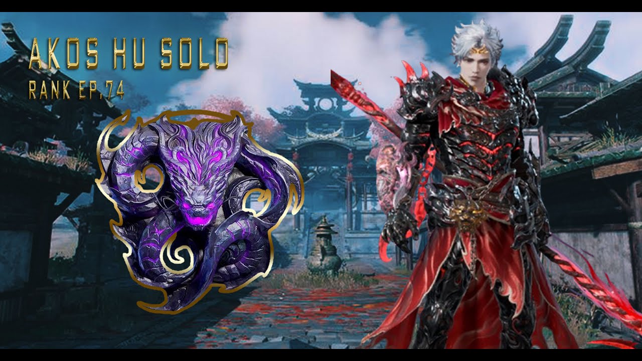Akos Hu Solo Rank Naraka { Game Play } Ep.74