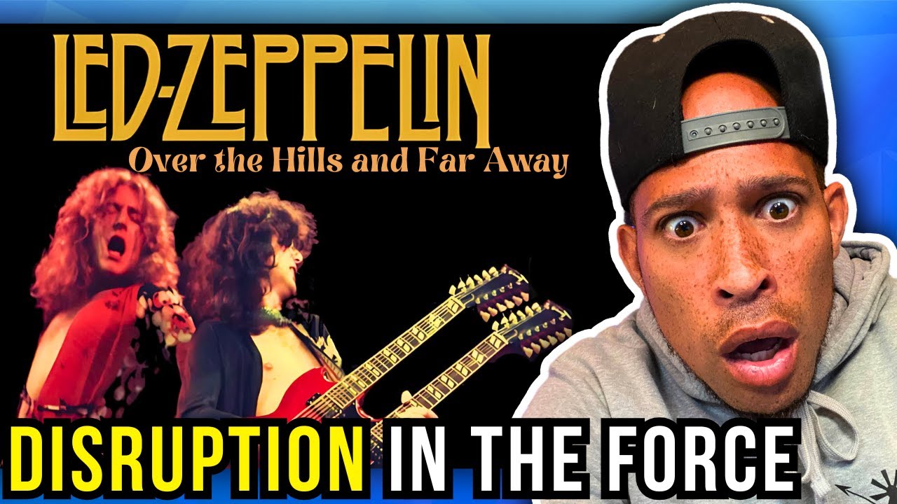 Rapper FIRST time REACTION to Led Zeppelin - Over the Hills and Far Away!! Disruption in the FORCE..