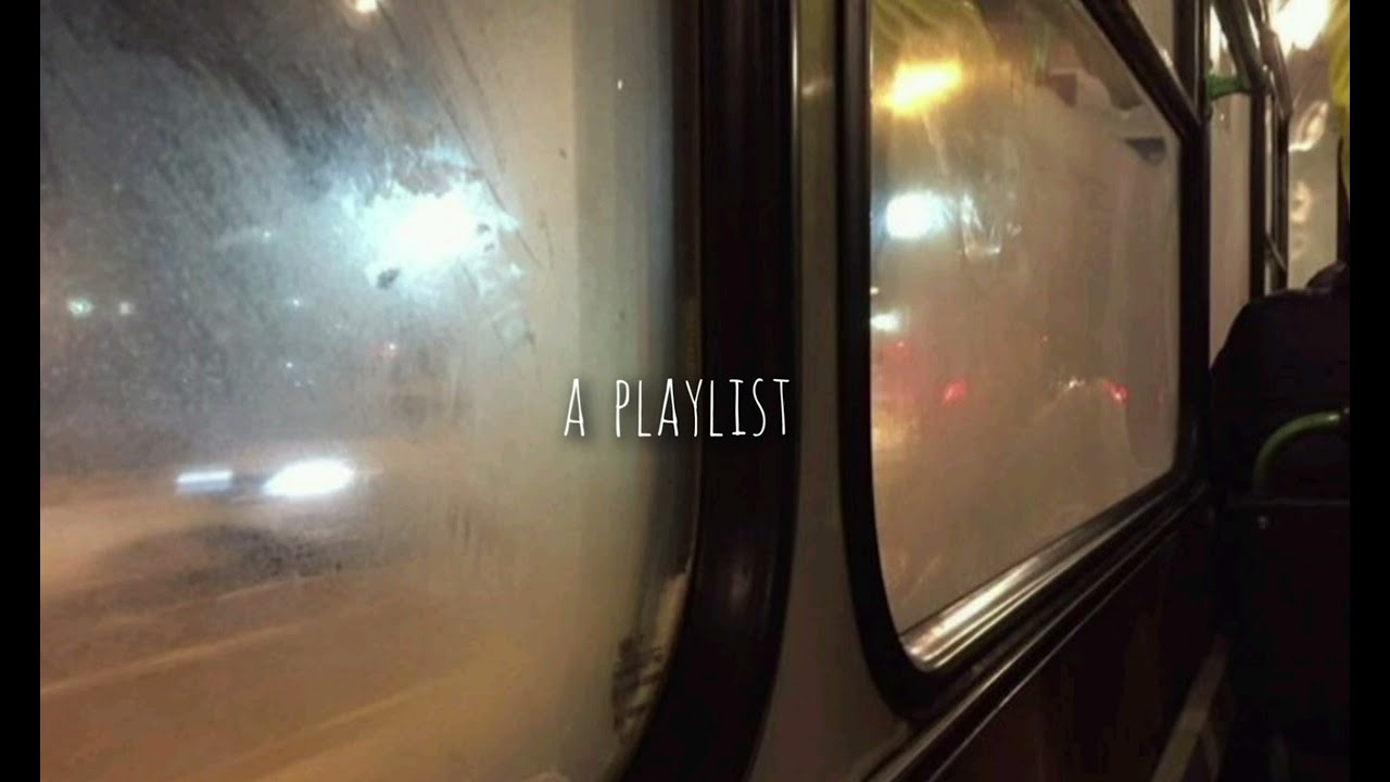 a playlist for quiet moments