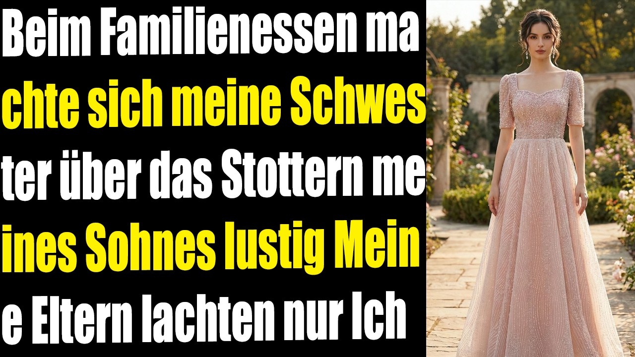 Beim Familiendinner verspottete meine Schwester das Stottern meines Sohnes  also wir...