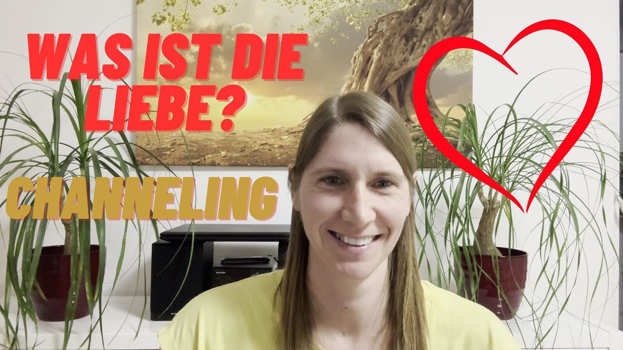 Was ist die Liebe