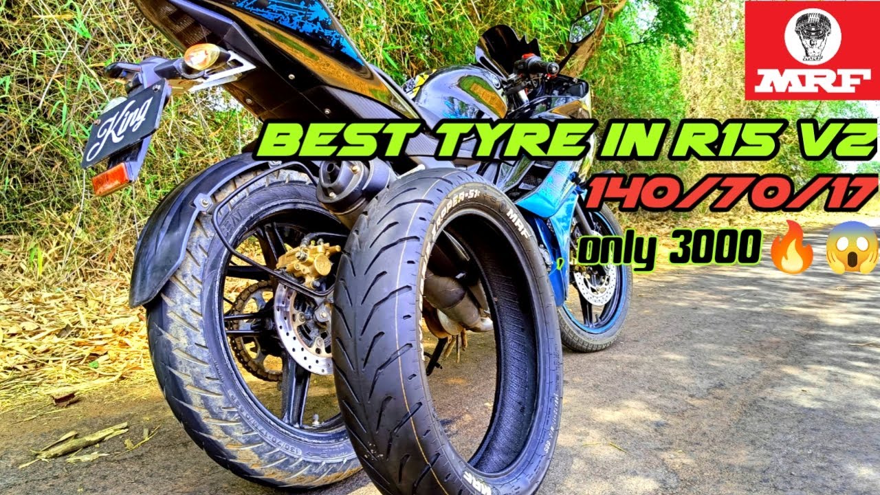 Best Rear Tyre Yamaha R15 V2 MRF 140/70/17, R15 V2 tyre size upgrade...