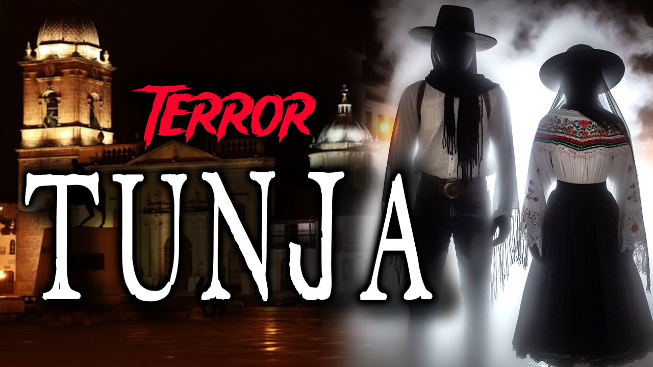 Historias Paranormales en TUNJA COLOMBIA