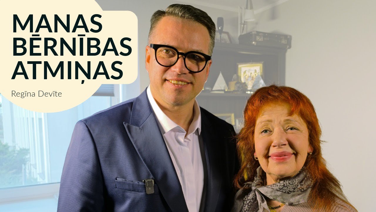 Manas bērnības atmiņas S3E1 Regīna Devīte
