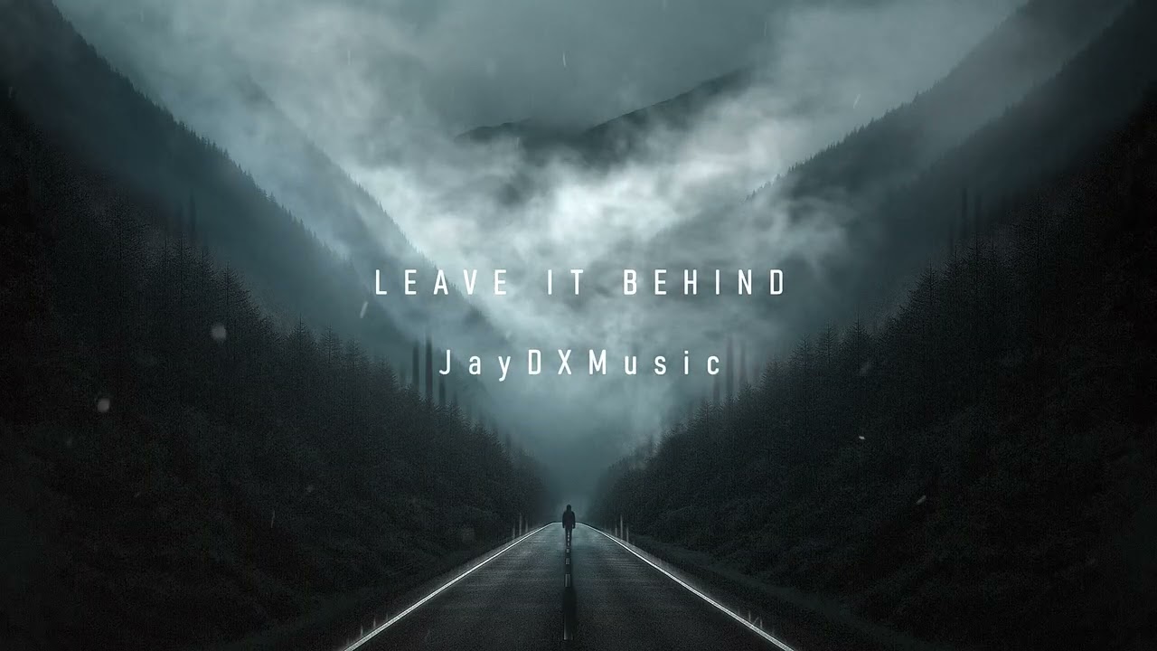 JayDXMusic - Leave it Behind | Future Bass | Emotional Trap