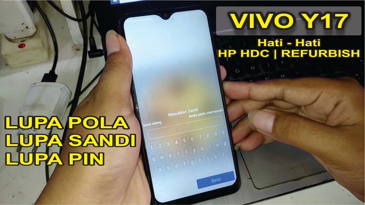 Reset VIVO Y17 Lupa sandi | Lupa pin | Lupa pola Ternyata HP HDC | REFURBISH