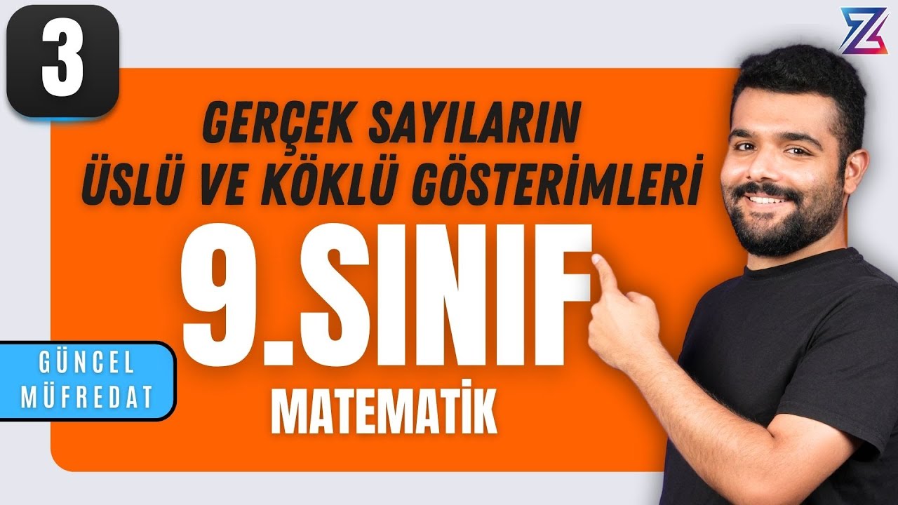 Gerçek Sayıların Üslü ve Köklü Gösterimleri + PDF 📌 9.SINIF MATEMATİK YENİ MÜFREDAT 2025 📌 GÜN-3