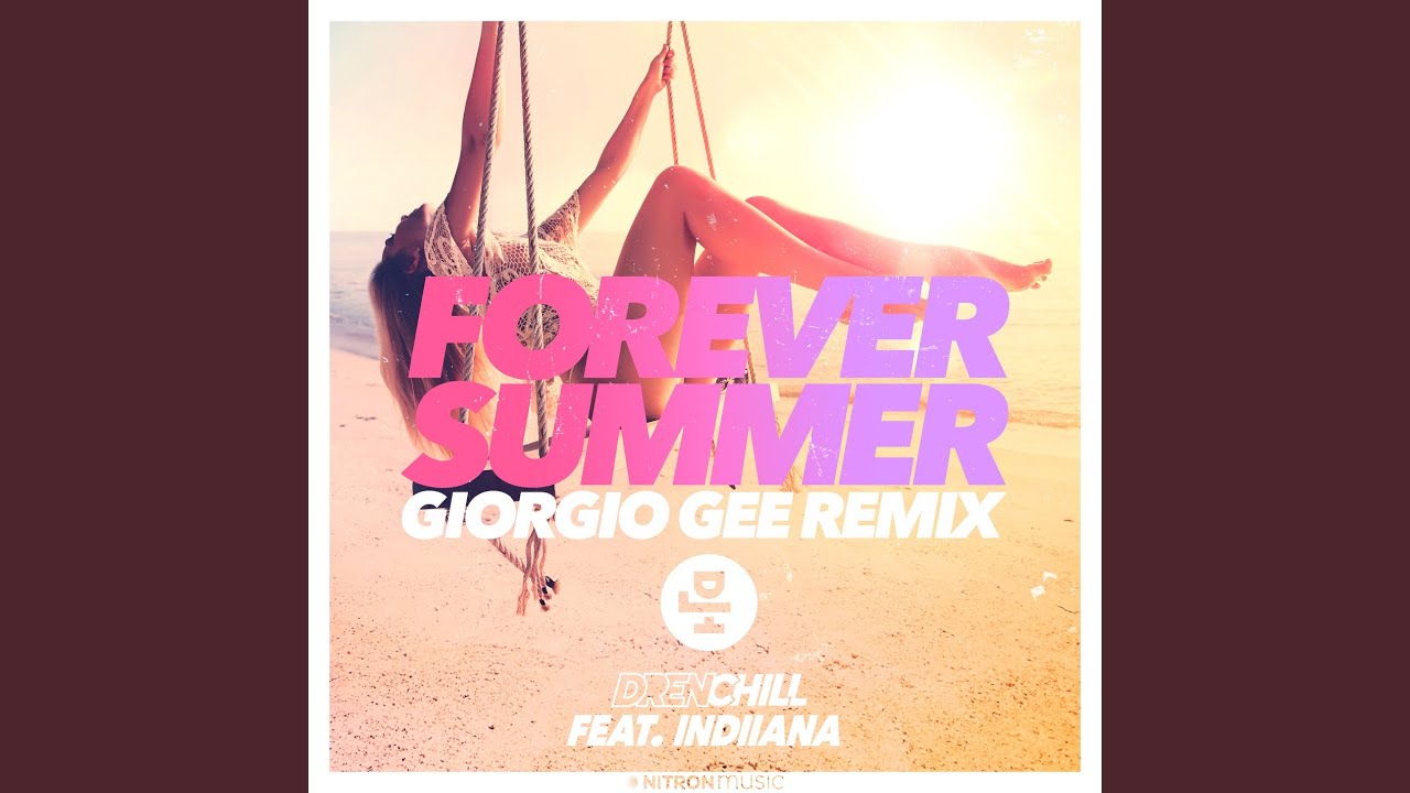Forever Summer (Giorgio Gee Extended Remix)