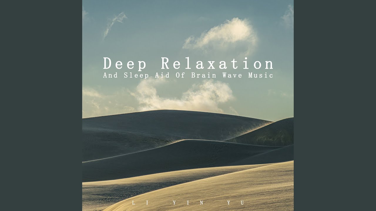Completely Relax (Relaxing)