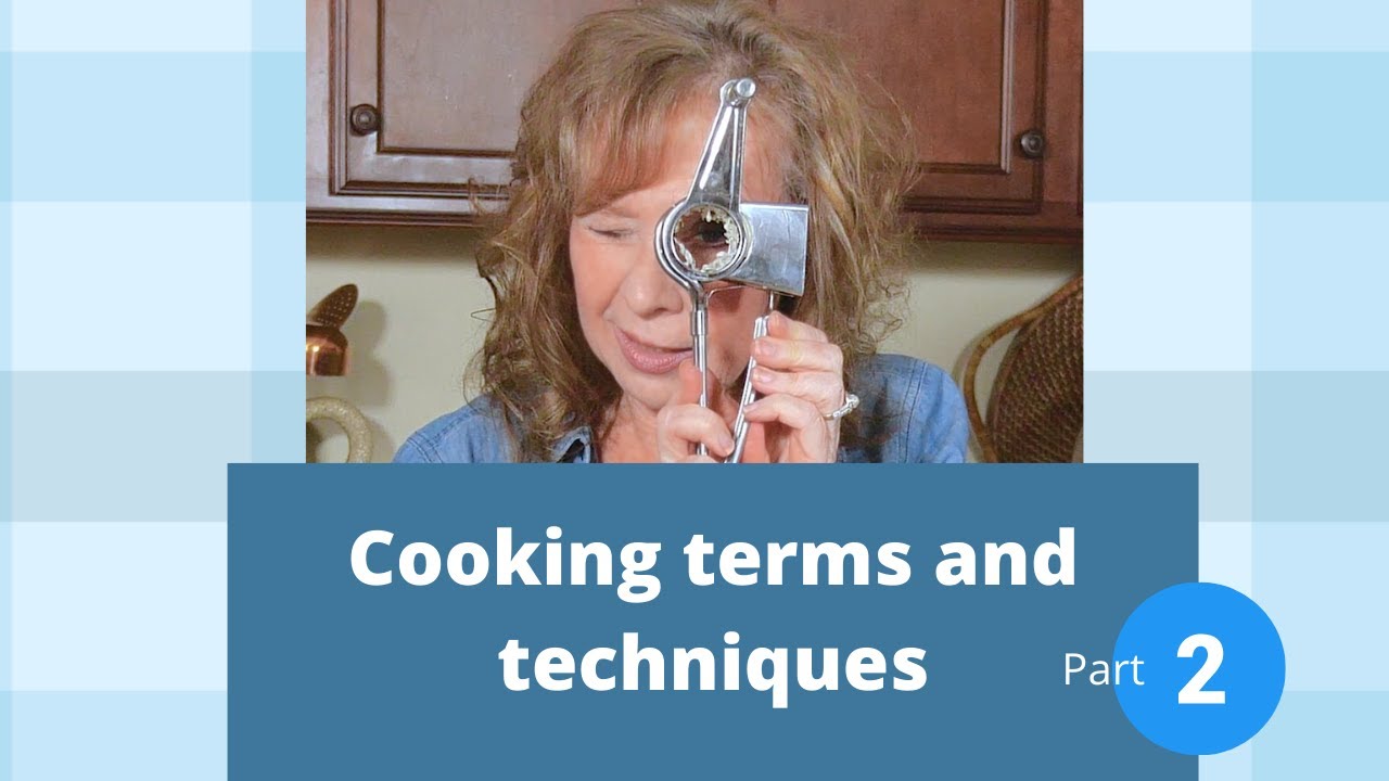 Cooking terms explained for beginner cooks