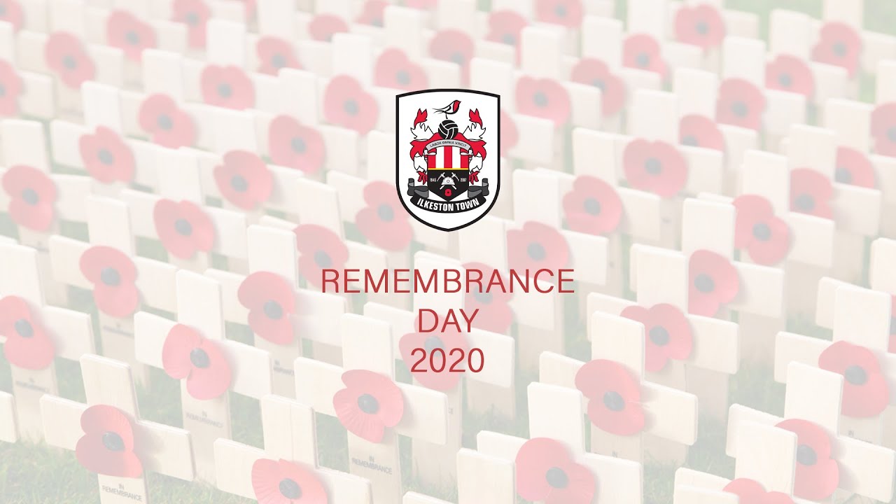 REMEMBRANCE DAY 2020 | Ilkeston Town Football Club