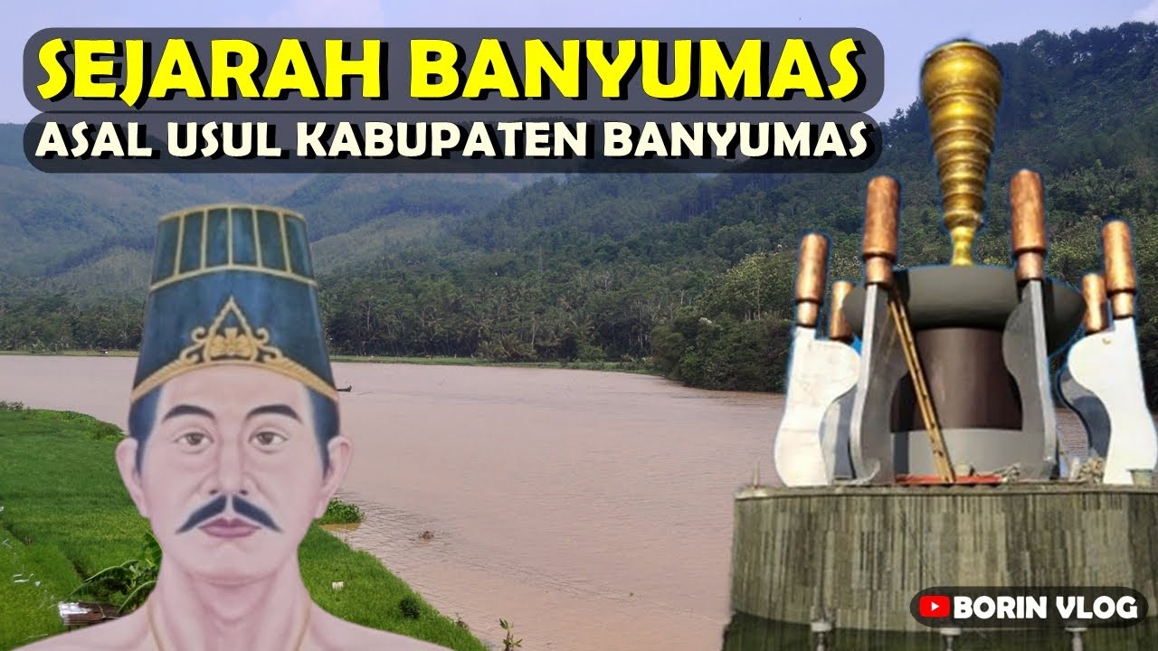 Sejarah Banyumas - Asal Usul Nama Banyumas