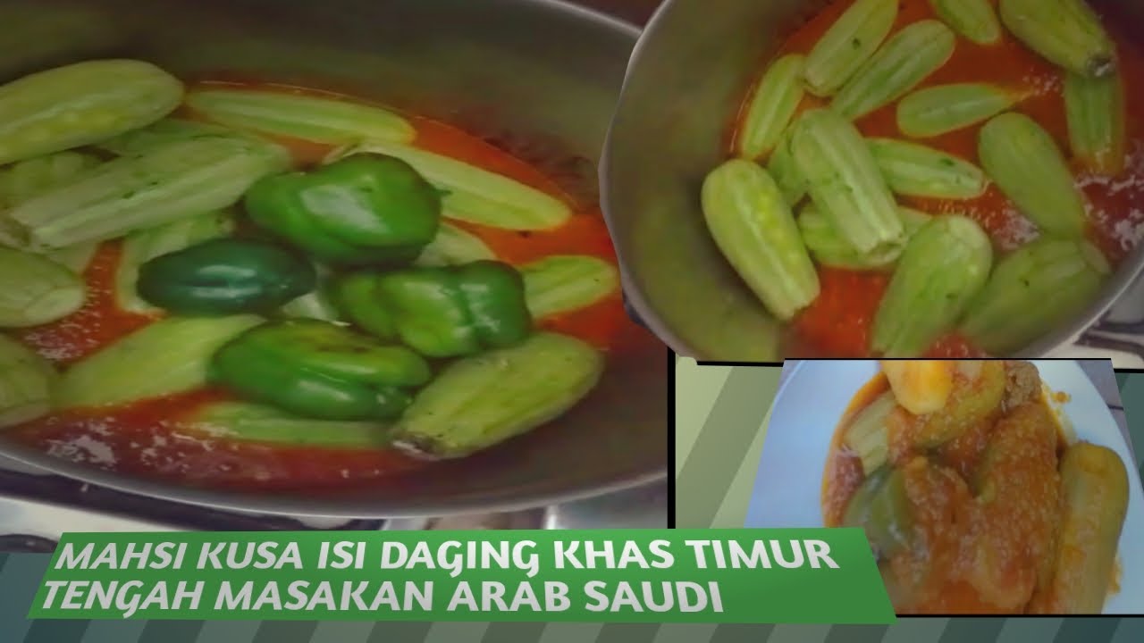 Cara membuat kusa mahsi isi daging khas timur tengah yang gurih dan lezat || masakan arab saudi
